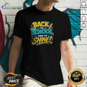 Funny Back To School Time To Shine Vector V-Neck Shirt