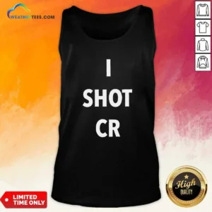 Funny I Shot CR Tank Top