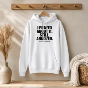 Hot I Prayed About It Still Annoyed Working On It Romans 8 28 hoodie in charcoal gray with front pocket and drawstring hood