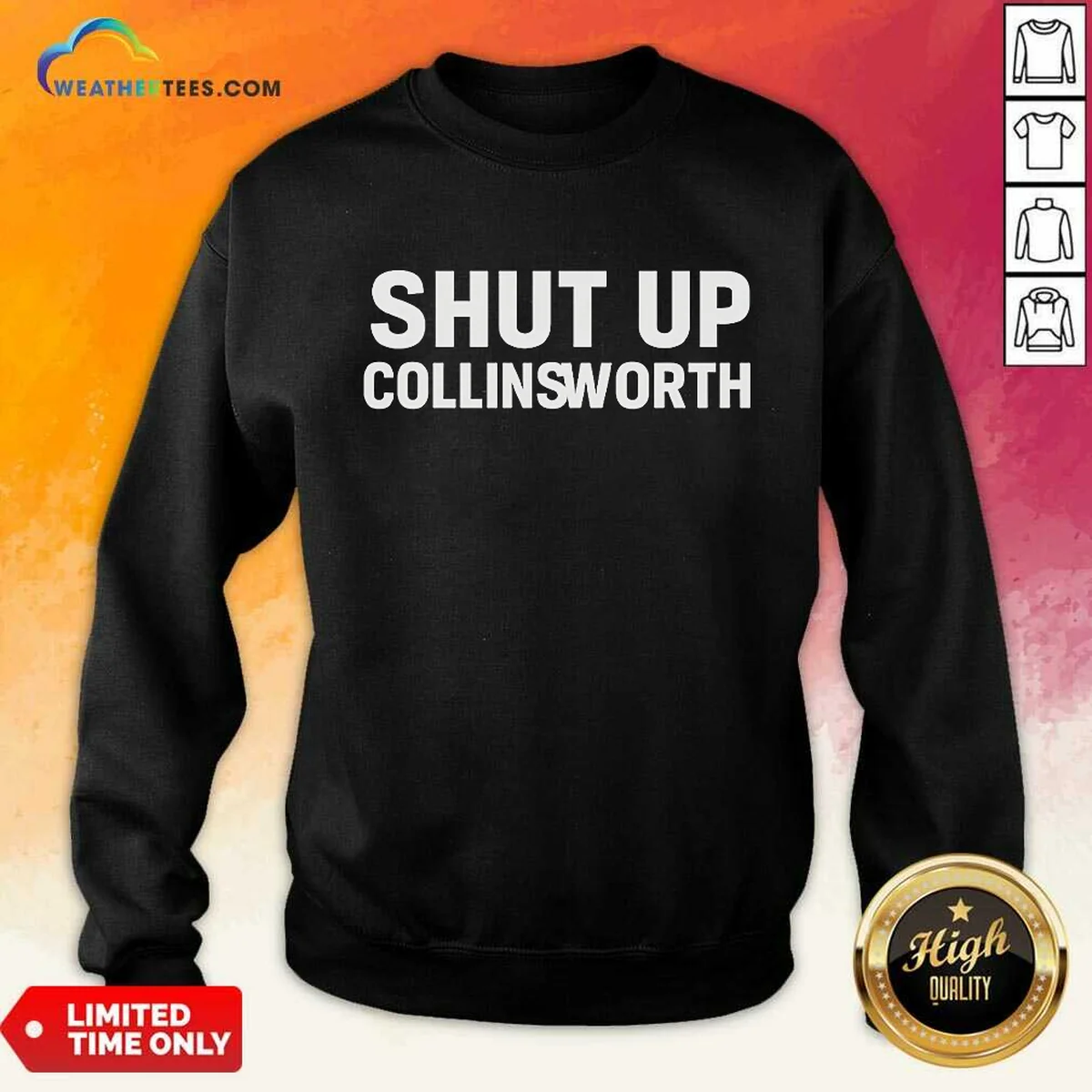 Hot Shut Up Collinsworth NFL Football Broadcaster Sweatshirt