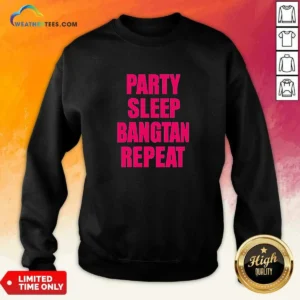 Nice Party Sleep Bangtan Repeat Sweatshirt