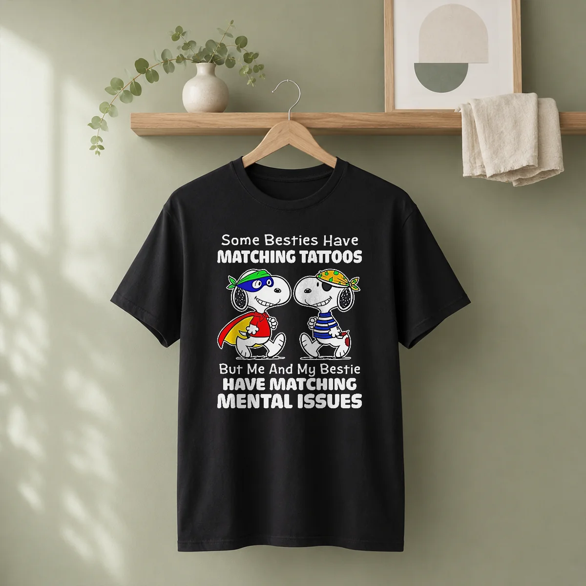 Nice Snoopy Some Besties Have Matching Shirt Nice Snoopy Some Besties Have Matching Shirt