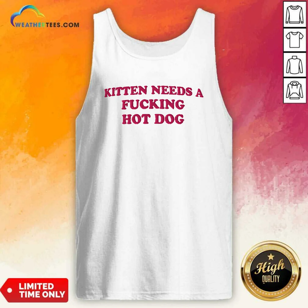 Original Kitten Needs A Fcking Hot Dog Embroidered Tank Top