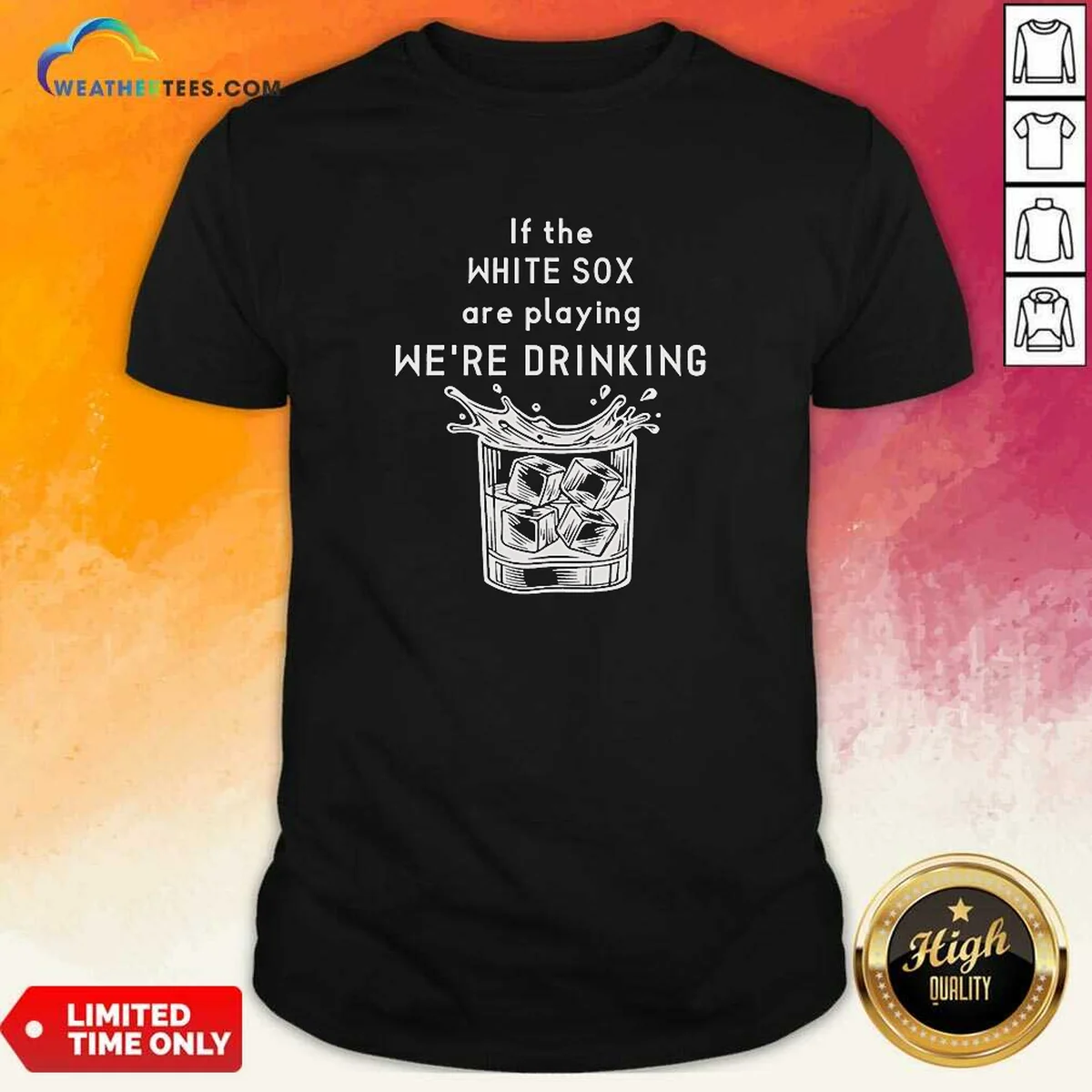 Premium If The White Sox Are Shirt Premium If The White Sox Are Shirt
