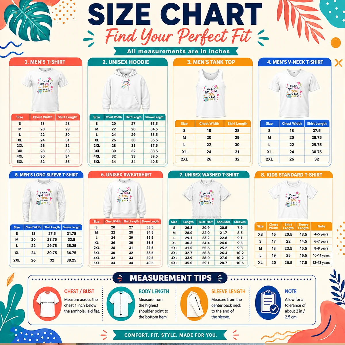 Pretty Im Not Your Cup Of Tea So Dont Drink It Size Chart Size chart for Pretty Im Not Your Cup Of Tea So Dont Drink It with measurements in inches and cm