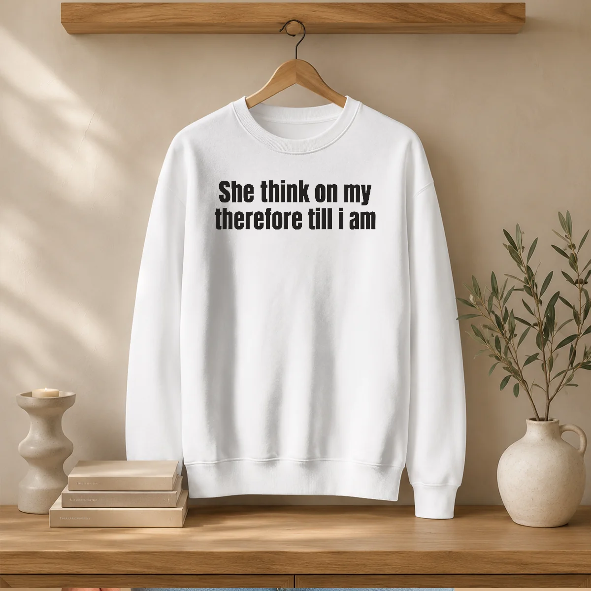 Official She Think On My Therefore Till I Am Philosophical Meme Sweater