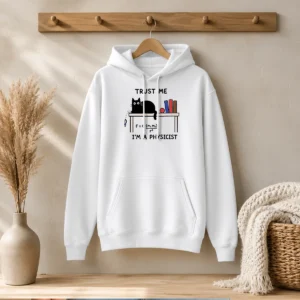 Official Trust Me I'M A Physicist Geek Hoodie