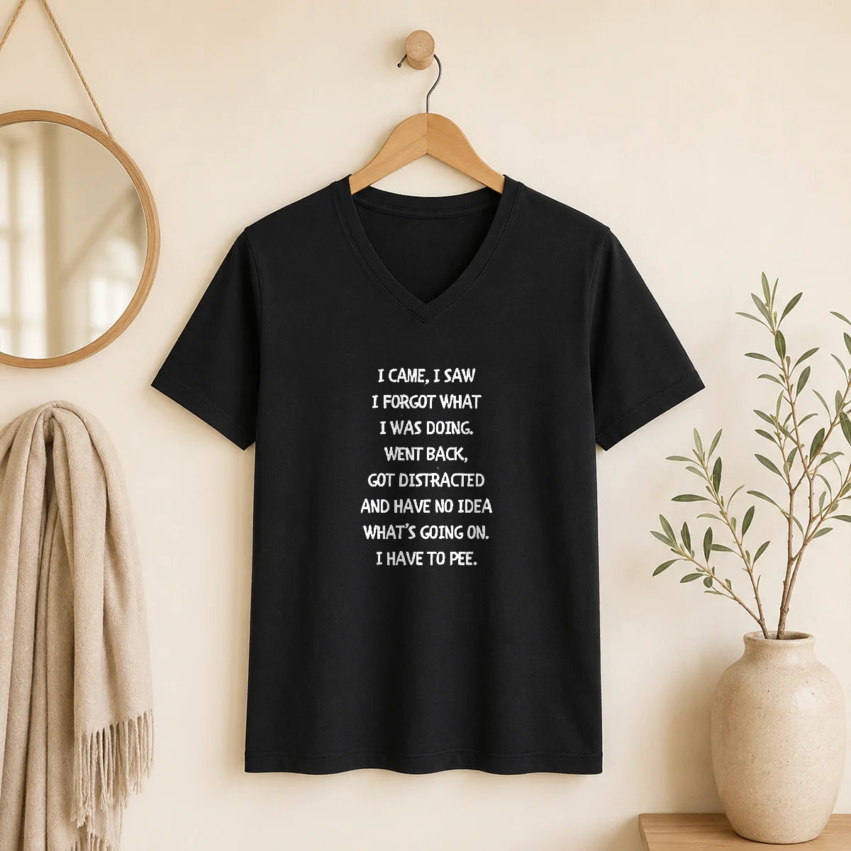 Premium I Came I Saw I Forgot What I Was Doing I Have To Pee V-Neck Shirt