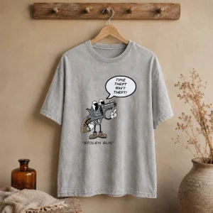 Pretty Stolen Gun Time Theft Ain'T Theft Rubber Hose Style Washed T-Shirt